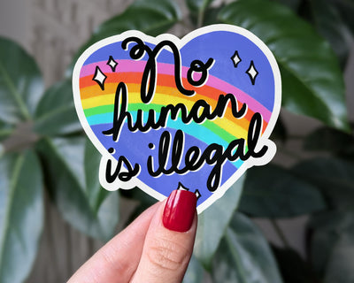No human is illegal sticker, lgbtq+ pride heart vinyl sticker, immigration rights decal, human rights vinyl sticker