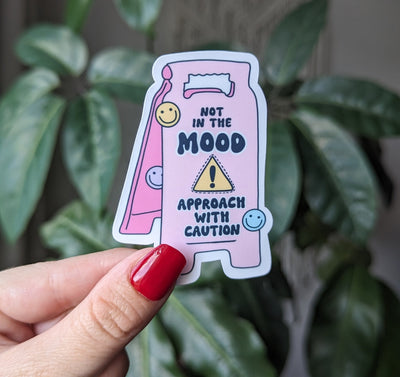 Not in the mood approach with caution, moody stickers for water bottle, sassy gifts for women, snarky stickers for girls, wet floor sign