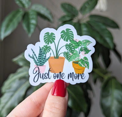 Just one more, plant stickers for water bottles, funny stickers for phone case, tumbler accessories, monstera sticker, plant lover gift