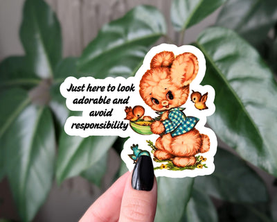 Just here to look adorable and avoid responsibility sticker, retro bunny vinyl sticker for water bottle, funny sticker for laptops