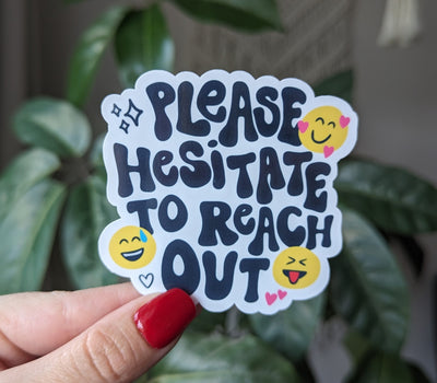 please hesitate to reach out sticker for phone case, introvert stickers for water bottle, antisocial stickers for her, funny gift for friend