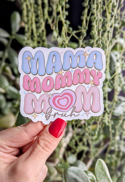 Mama mommy mom bruh sticker, funny water bottle stickers, mothers day gift from husband, laptop stickers aesthetic, tablet stickers