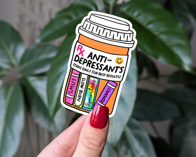 Antidepressant Sticker, Romance Smut Book Lover Gift, Funny Mental Health Vinyl Sticker, Funny Book Sticker for Kindle or Laptop
