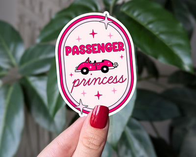 Passenger Princess Sticker, Pink Vinyl Sticker for Laptops, Journals, Water Bottles, Cute Aesthetic Funny Stickers, Girlfriend Gift for Her