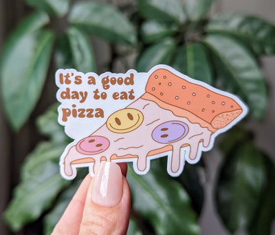 It’s a Good Day To Eat Pizza Vinyl Sticker