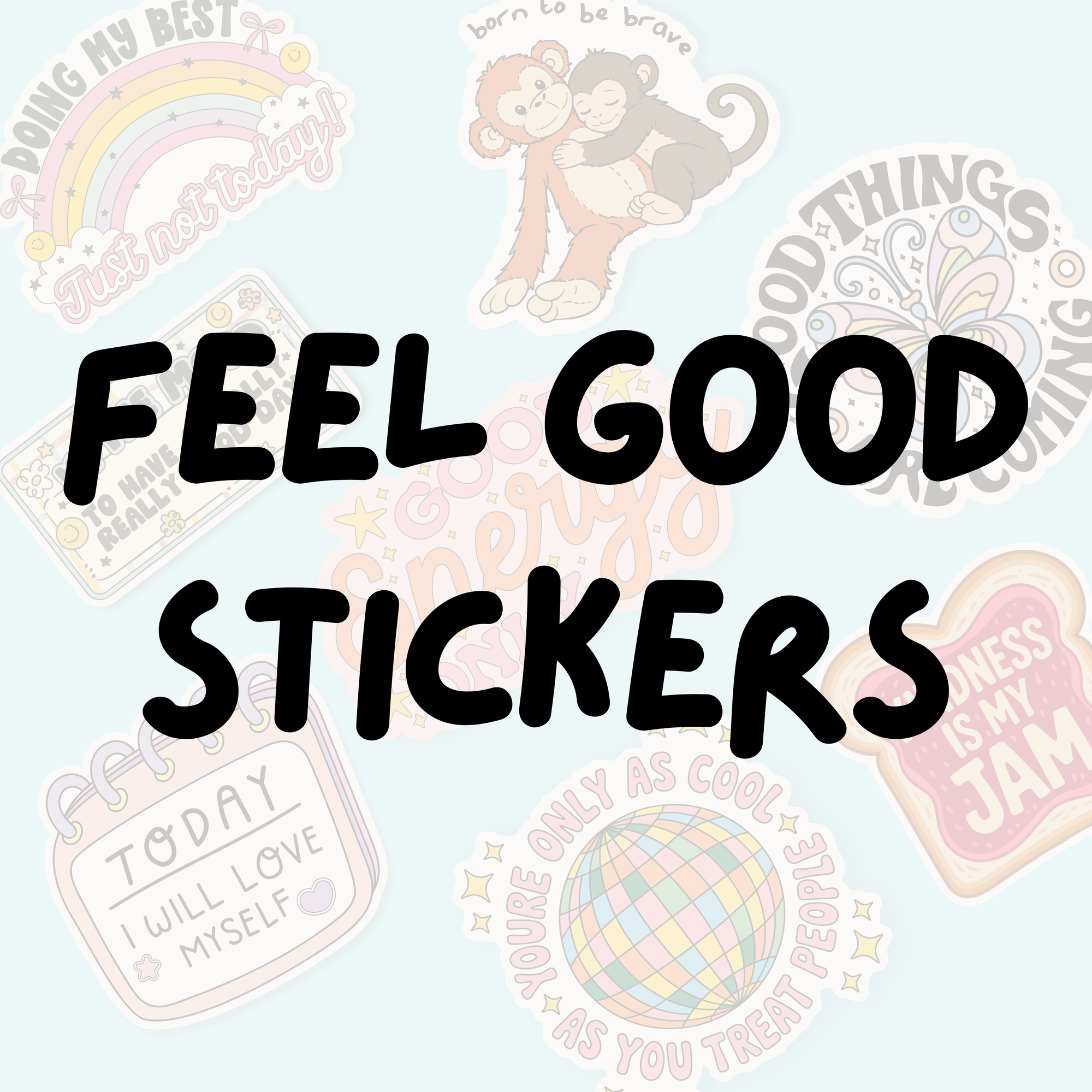Uplifting Vinyl Stickers