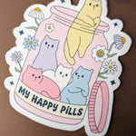 Happy pills sticker, funny cat stickers for water bottle, animal lover gift for sister, crazy cat lady gifts for best friend, kitten sticker