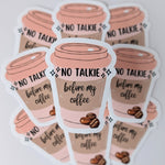 No talkie before coffee, coffee lover stickers for kindle, caffeine gifts for best friend, caffeine addict, iced coffee stickers for laptop