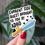 ADHD side quest sticker, mental health humor, neurodivergent stickers for planner, hyperfixation stickers, relatable stickers, quirky gifts