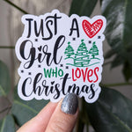 Just a girl who loves Christmas, holiday sticker for planner, Christmas gifts for teenage girl, stocking stuffer ideas, Christmas lover gift