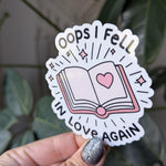 Opps I fell in love again, funny bookish stickers for kobo, book lovers gifts for women, smut reader gift, book boyfriend stickers for her