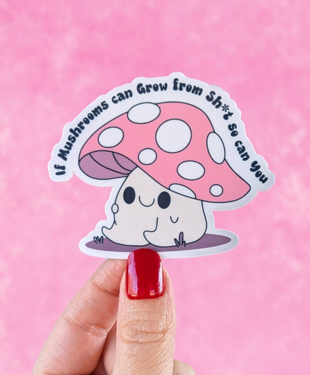 Funny mushroom stickers for laptop, self love stickers for hydroflask mental health, tumbler accessories, cute stickers for best friend gift