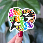 Sink the Rich Sticker, Funny Anti Capitalist Orca Sticker, Political Humor Sticker, Killer Whale Vinyl Sticker, Activist Sticker