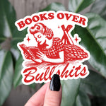 Books Over Bullshits Sticker, Funny Book Lovers Vinyl Sticker, Vintage Style Sticker, Retro Bookworm gift, Sarcastic Gift for Readers
