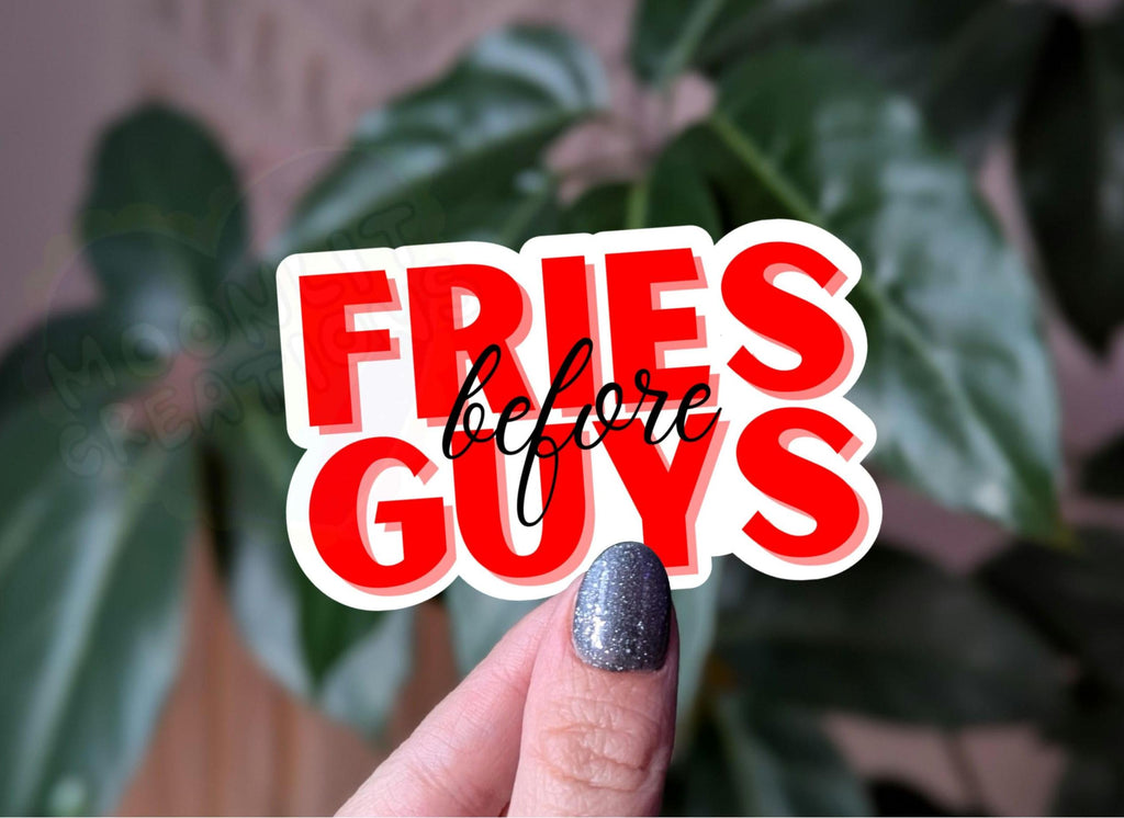 Fries before guys sticker, funny food stickers for water bottles, foodie gift for food lovers, girls night out, quirky stickers for laptop