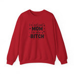 Funny Mom Sweatshirt - Comfortable Gift for Mothers, Unique Crewneck for Moms, Holiday Apparel, Funny Sweatshirt