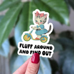 Funny Retro Cat Sticker, Fluff Around and Find Out, Sassy Scooter Kitty Vinyl Sticker, Vintage Animal Humor, Funny Cat Sticker