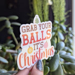 Grab your balls it's Christmas, funny Christmas stickers for laptop, adult stickers for water bottle, scarastic stickers, silly stickers