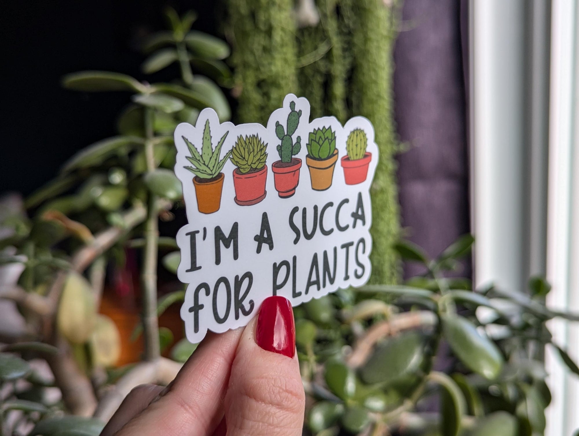 Im a succa, plant sticker for kindle, funny gifts for plant lovers, succulent plant sticker, plant life stickers, plant mom gifts for women