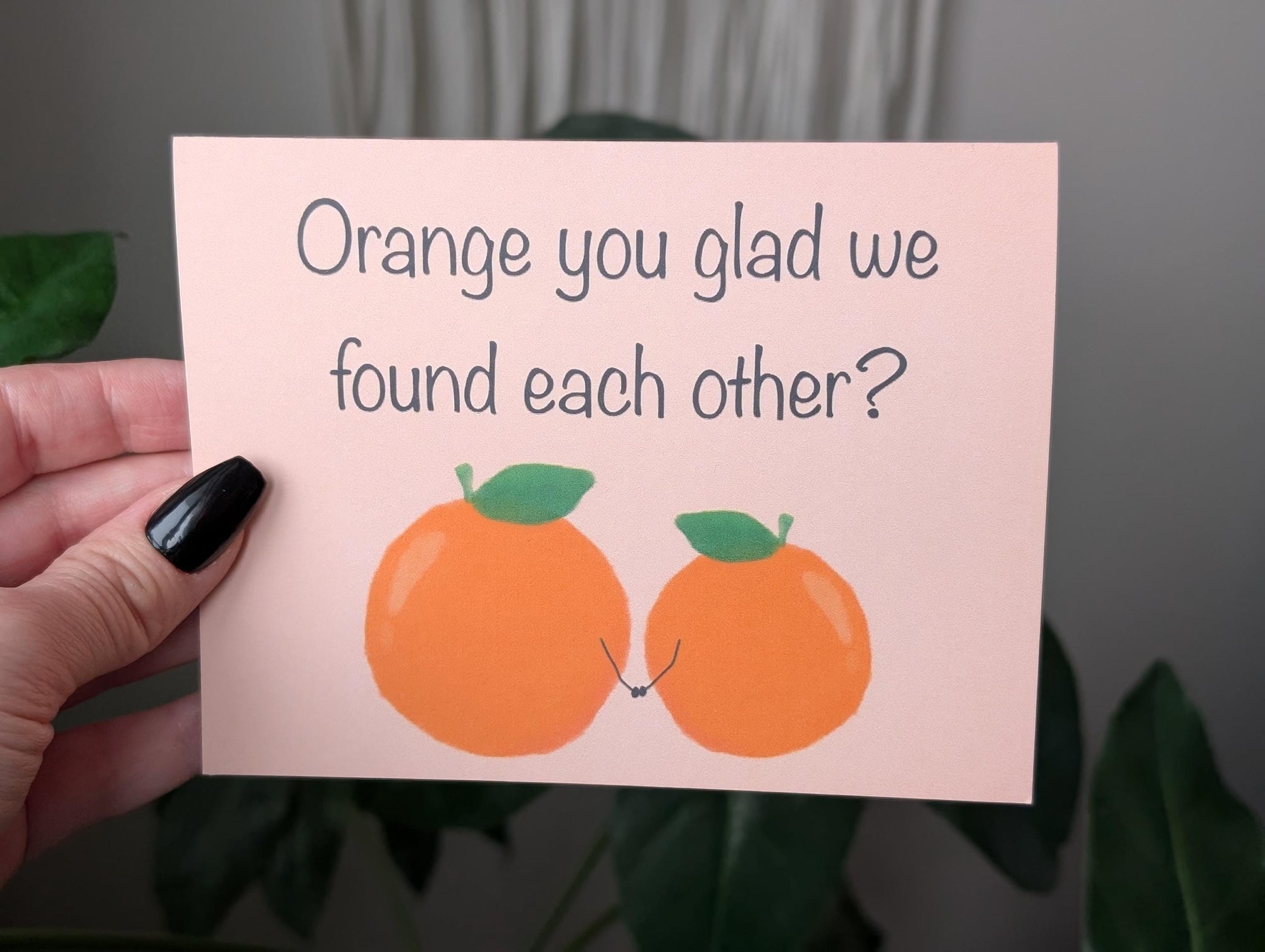 Orange You Glad We Found Each Other, Cute Pun Greeting Card, Funny Anniversary Card, Boyfriend Card, Girlfriend Card, Cute Couple Card