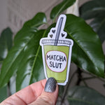 Matcha slut sticker, matcha latte sticker for water bottle, matcha lover gift, green tea sticker, girly aesthetic stickers for laptop, drink