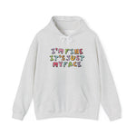 Funny Unisex Hoodie: 'I'm Fine It's Just My Face' Sweatshirt, Gift for Friends, Casual Wear, Comfy Layering, Everyday Humor