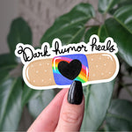 Dark Humor Heals Vinyl Sticker