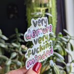 Very Demure Very Fucking Mindful Vinyl Sticker