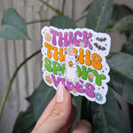 Thick thighs spooky vibes, Halloween gifts for women, fall stickers for kindle, spooky season stickers for hydroflask funny, autumn vibes