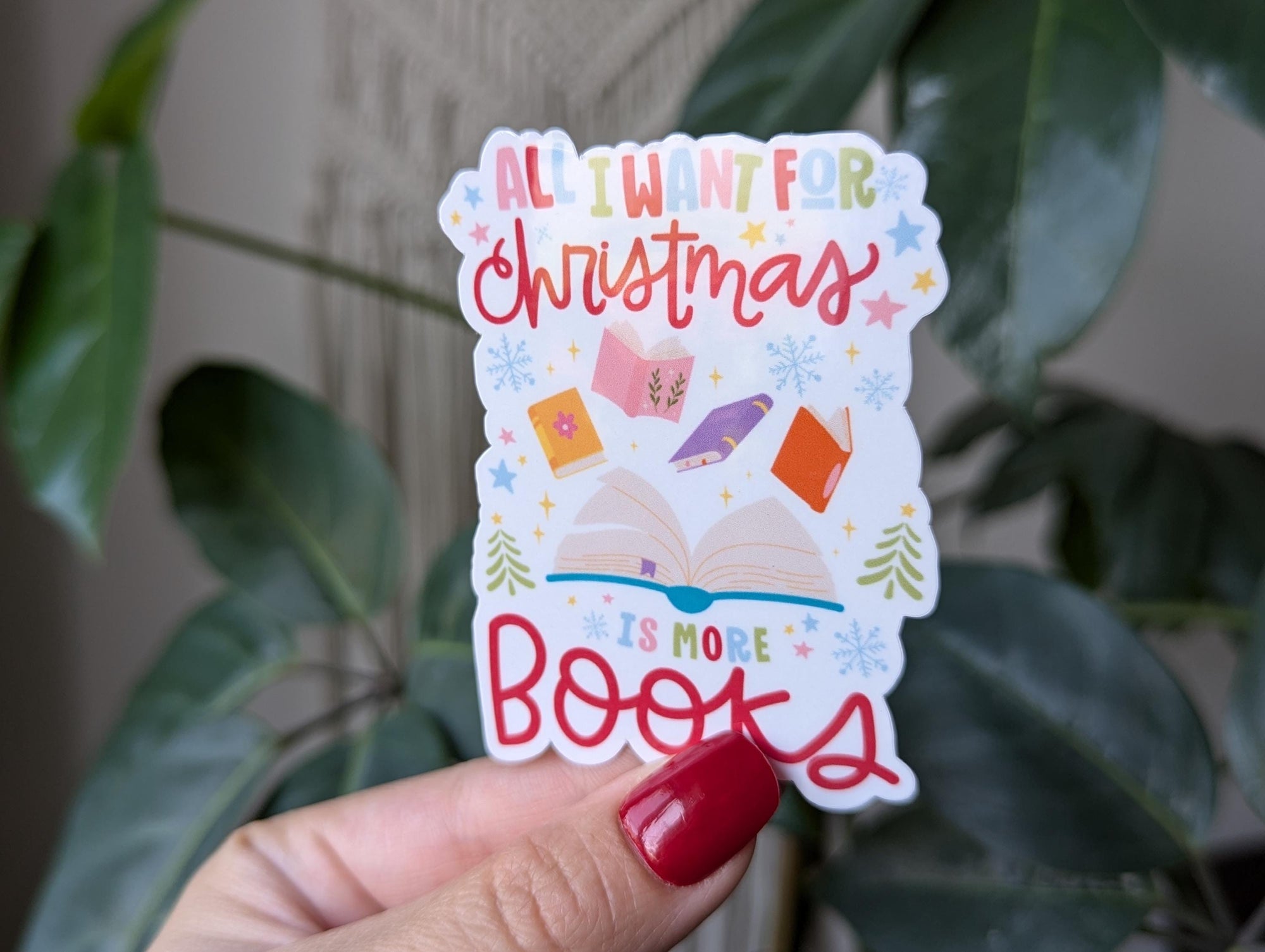 All I want for Christmas is more books, bookish stickers for kindle, book gifts for book lovers, smut reader gifts, book merch, stocking