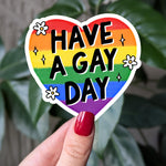 Have a Gay Day Vinyl Sticker