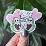 Let's avo-cuddle, cute food stickers for laptop, avacado sticker, couples stickers for water bottle, anniversary gift for girlfriend