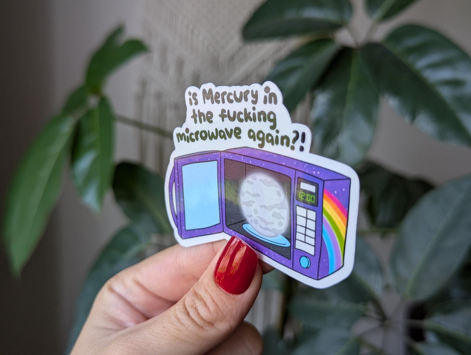 Is Mercury in the Fucking Microwave Again? Vinyl Sticker