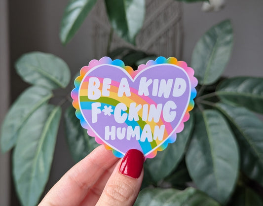 Be a kind f*cking human, be kind stickers for kindle, motivational quotes stickers, rainbow gifts for women, book gift for book lovers, cute