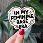 In my feminine rage era sticker, feminist vinyl sticker, empowerment gift, girl power sticker for laptop, women's rights stickers for kindle