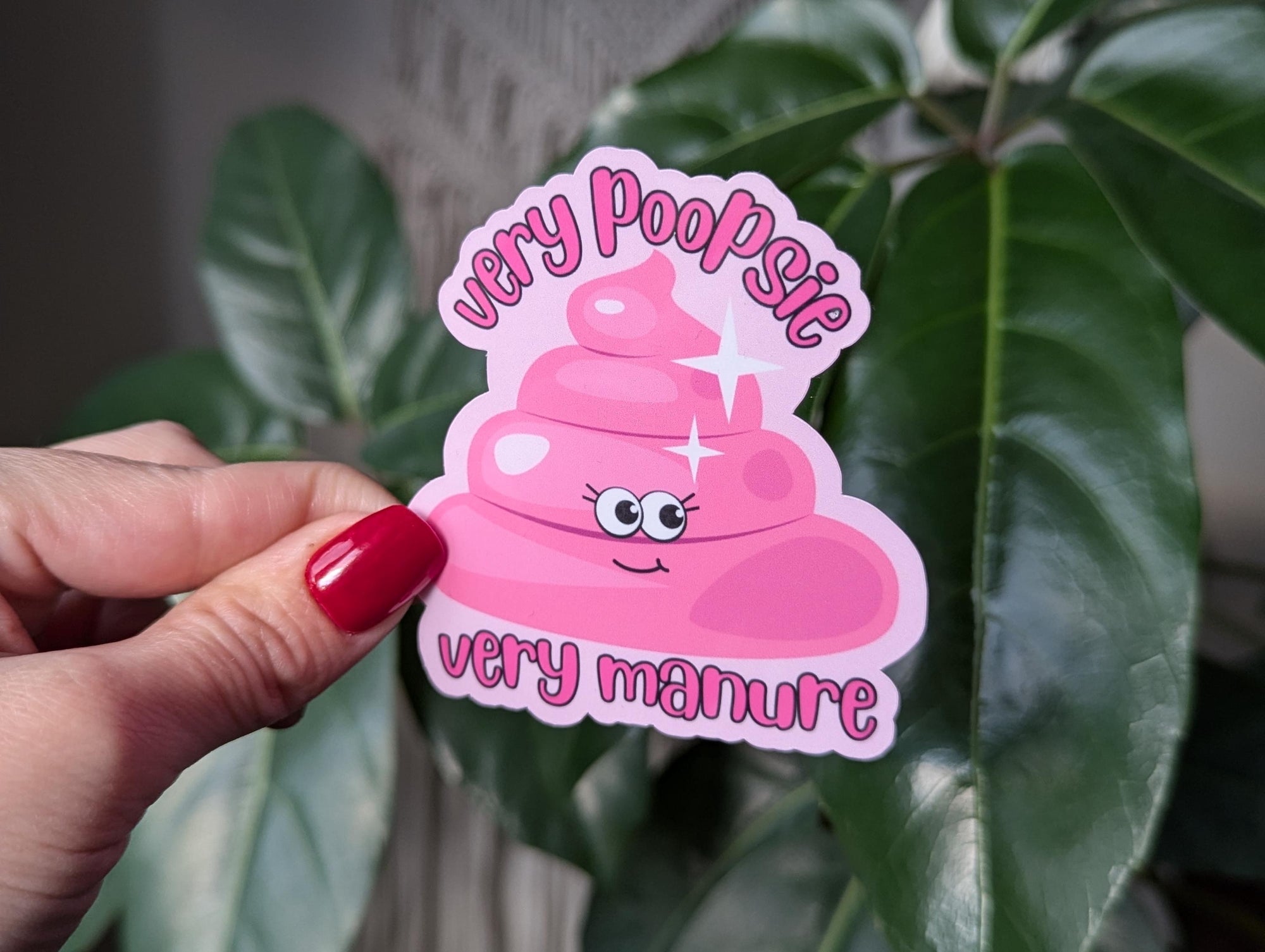Very Poopsie Very Manure Vinyl Sticker