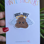 Holy Shit Vinyl Sticker