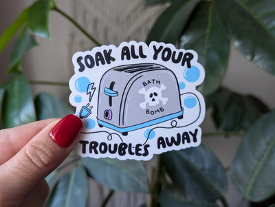toaster bath bomb, dark humor stickers for hydroflask funny, live laugh toaster bath sticker for water bottle, dark gifts for best friend