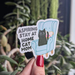Aspiring stay at home cat mom sticker, cute black cat, funny gift for cat lovers, crazy cat lady sticker, introvert stickers, cat gifts for