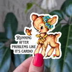 Running after problems like it's cardio, funny dark humor vintage inspired vinyl sticker for water bottle, laptop sticker, retro sticker