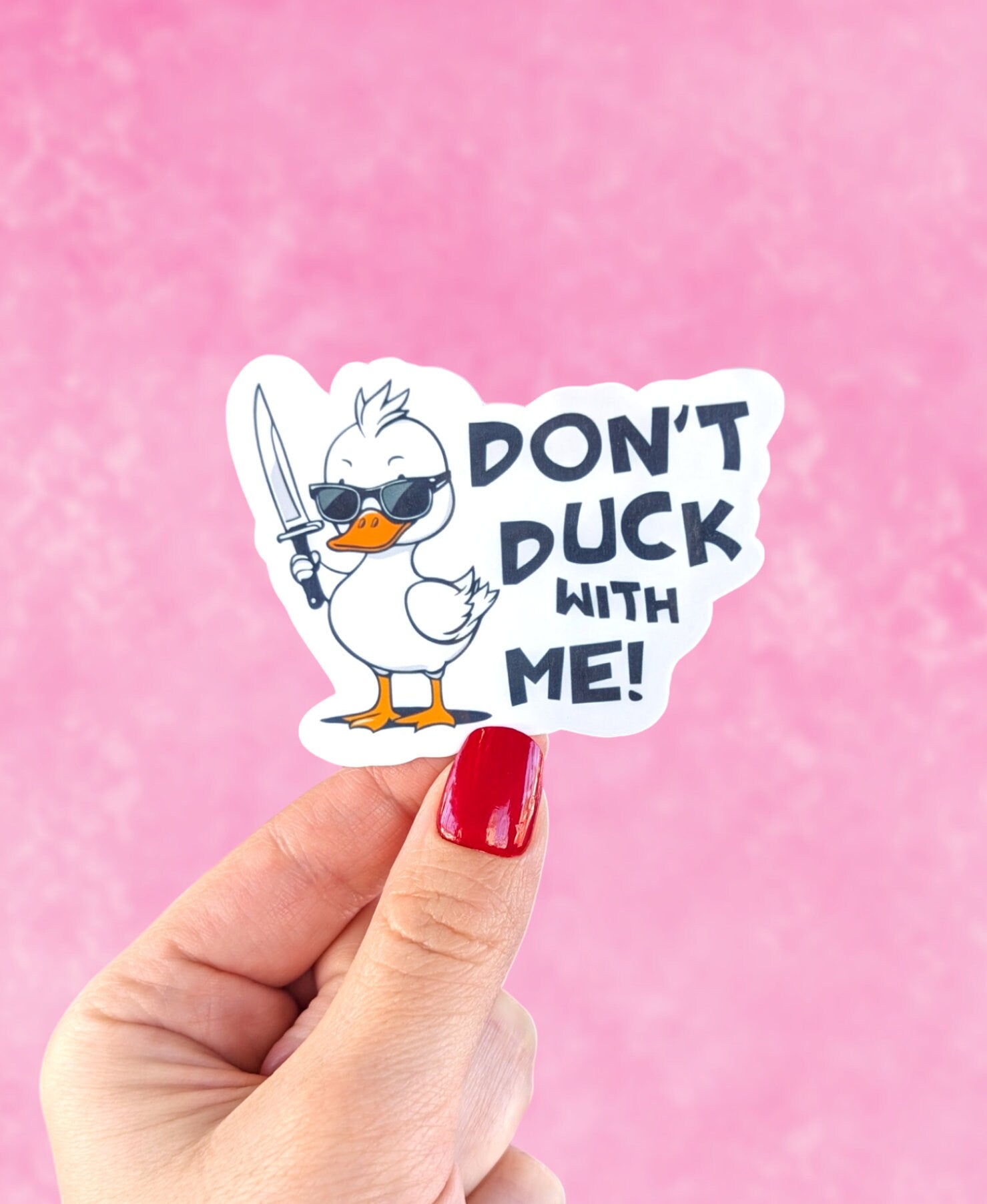 Don't duck with me sticker, funny duck sticker, sarcastic sticker, laptop stickers, friend gift for woman funny, duck with sunglasses