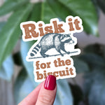 Risk it for the Biscuit Raccoon Sticker, Funny Trash Panda Vinyl Sticker, Hilarious Animal Sticker for Adults & Teens, Laptop Sticker