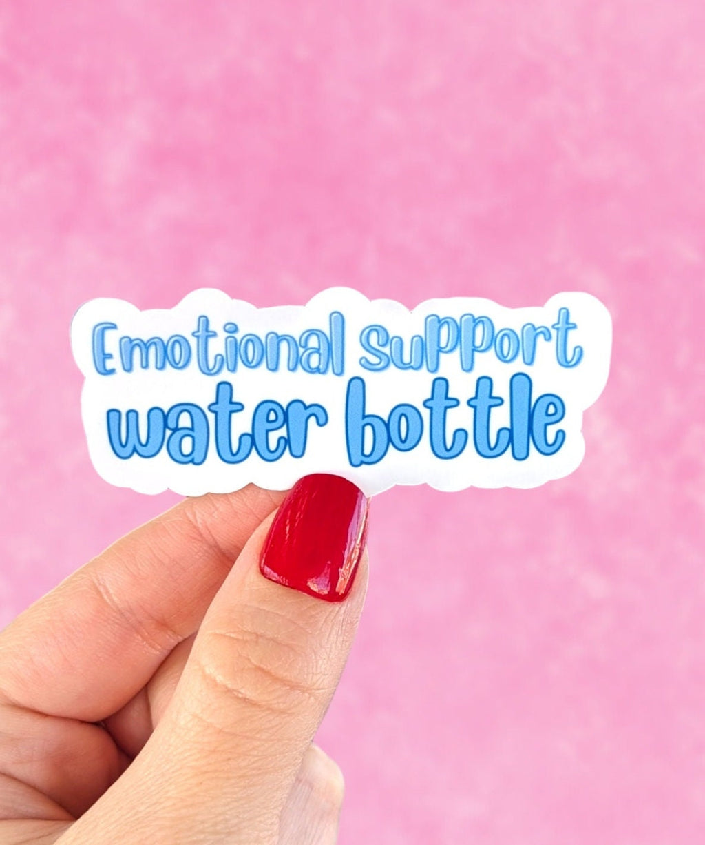 Emotional Support Water Bottle Vinyl Sticker