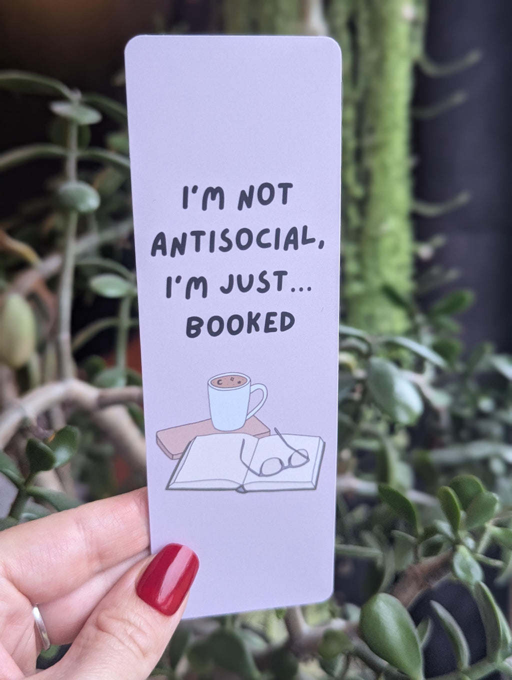 I'm not antisocial I'm just booked, funny bookmark, book gift for book lovers, introvert bookmark, booktrovert, bookish, coffee and books