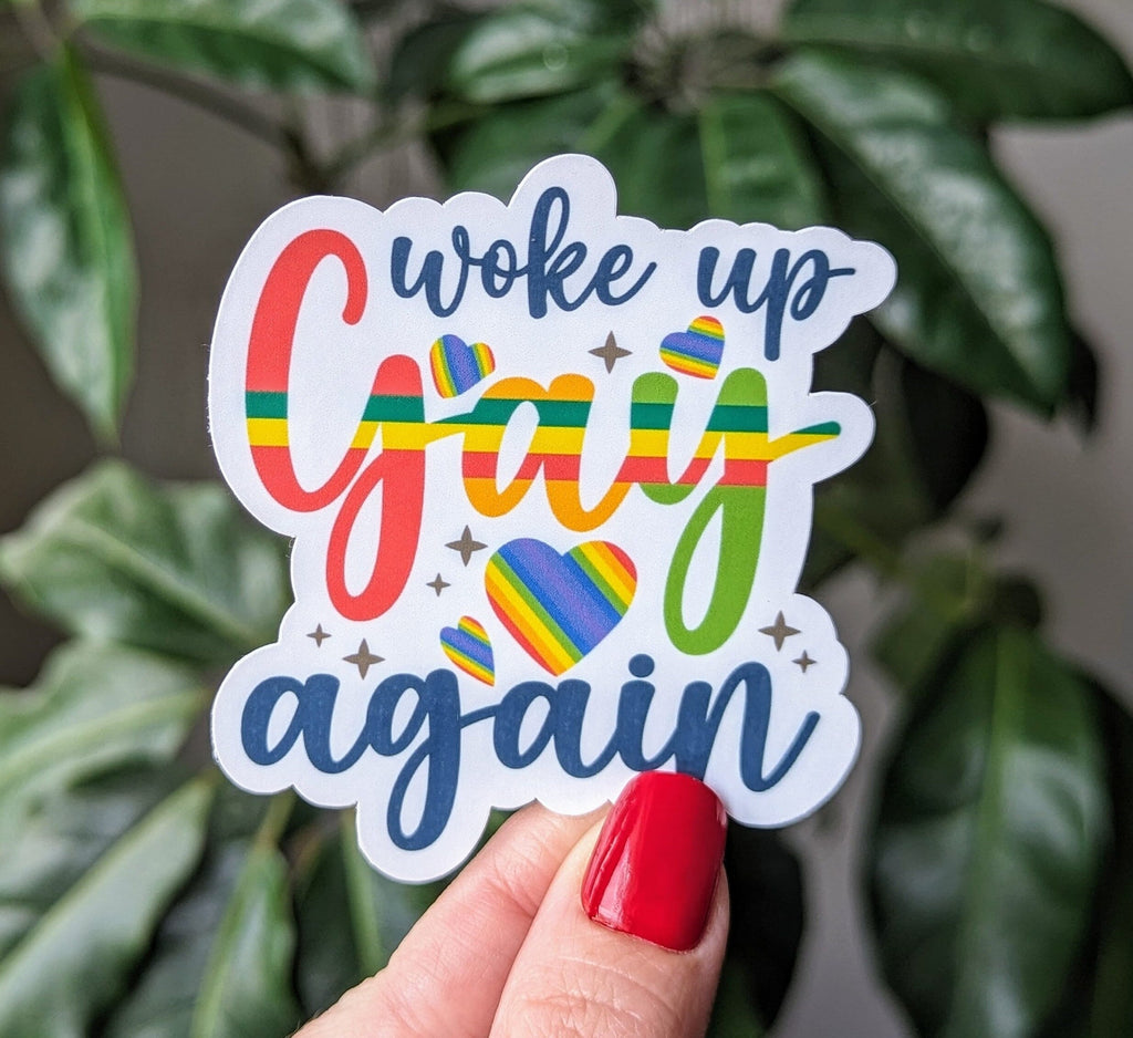 Woke up gay again, gay pride stickers for water bottles funny, lgbtq merch, pride month stickers for laptop, pride gifts for gay best friend