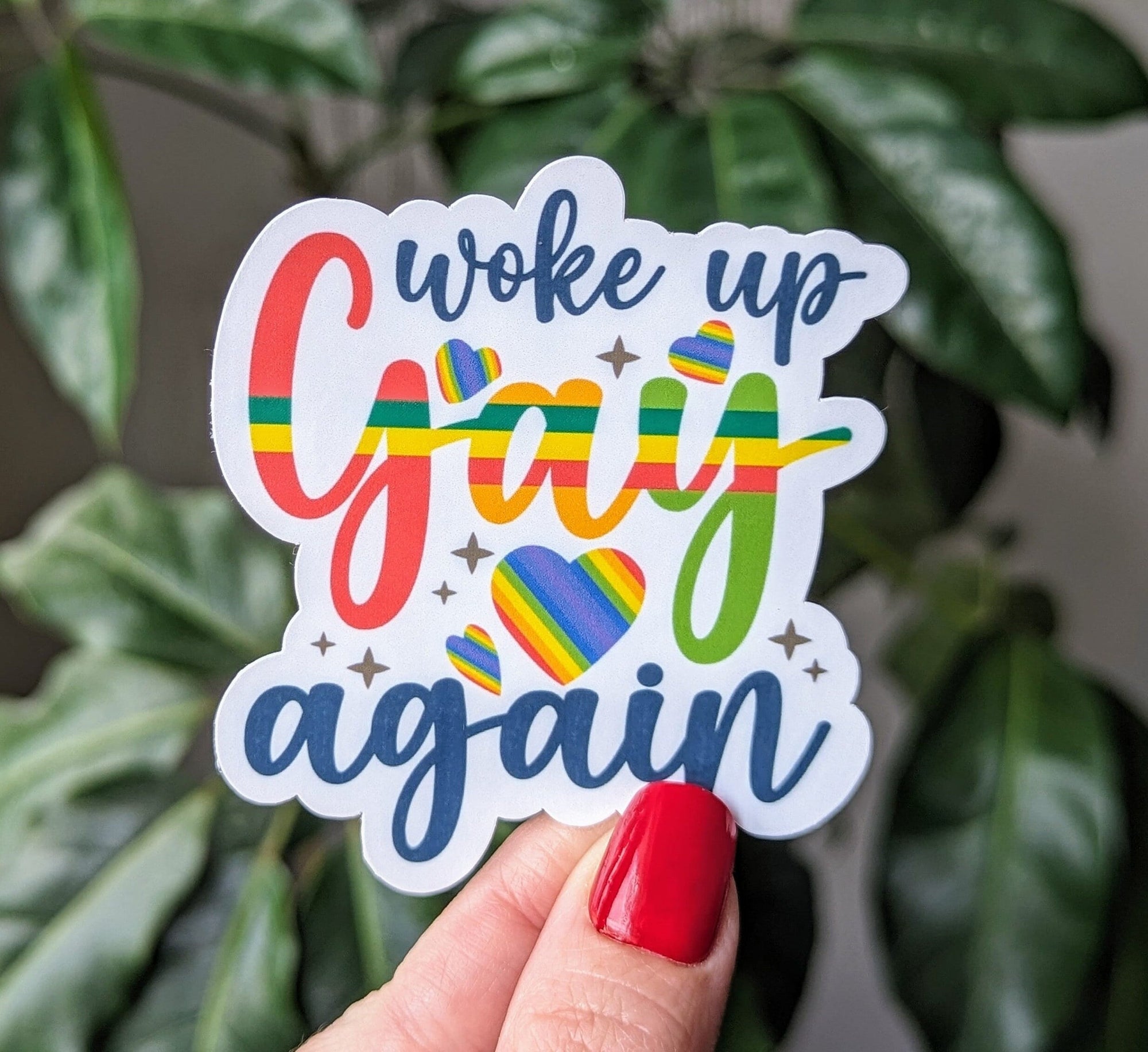 Woke up gay again, gay pride stickers for water bottles funny, lgbtq merch, pride month stickers for laptop, pride gifts for gay best friend