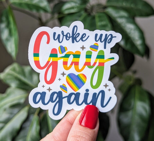 Woke up gay again, gay pride stickers for water bottles funny, lgbtq merch, pride month stickers for laptop, pride gifts for gay best friend