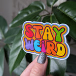 Stay weird sticker for laptop, trippy stickers for water bottle, be yourself, motivational sticker for planner, hippie stickers for tumblers