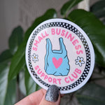 Small business support club sticker, shop small sticker for business, support local stickers for water bottle, shopping stickers, small biz