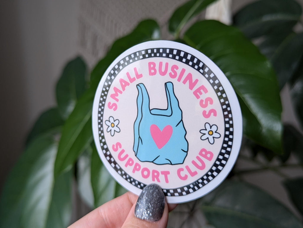 Small business support club sticker, shop small sticker for business, support local stickers for water bottle, shopping stickers, small biz